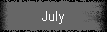July