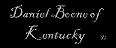 Daniel Boone of Kentucky
