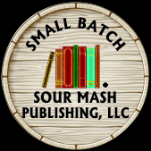 Small Batch Sour Mash Publishing