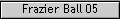 Frazier Ball 05