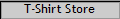 T-Shirt Store
