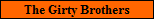 The Girty Brothers